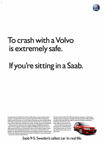 To crash with a Volvo is extremely safe